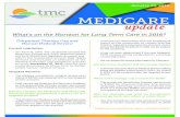 Medicare Update Final - Rehabilitation Management€¦ · MEDICARE update January 29, 2016 What’s on the Horizon for Long Term Care in 2016? Outpatient Therapy Cap and Manual Medical