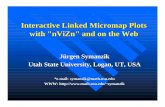 Interactive Linked Micromap Plots with nViZn and on the Webmath.usu.edu/~symanzik/talks/2004_ISM1_IntMicromaps.pdf · 2004-12-10 · n Extensive usability testing Wang, Chen, Carr,