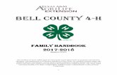 Bell County 4-H - Texas A&M AgriLife · 4-H “411" WELCOME TO BELL COUNTY 4-H. As a 4-H family, you probably have a lot of questions about 4-H. We hope that this handbook will answer