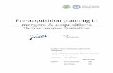 Pre-acquisition planning in mergers & acquisitions€¦ · post-acquisition management is the key to all value creation in mergers and acquisition. Nupponen (1995) further notes that