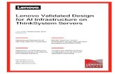 Lenovo Validated Design for AI Infrastructure on ... · With AI techniques such as Machine Learning (ML) and Deep Learning ... by developing and deploying suitable DL models. The