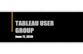 TABLEAU USER GROUP - Purdue University · 6/11/2019  · Tableau training videos link - Katie New user “How To” documents - Kendal Every 100 Students dashboard - Kendal Demo example