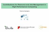 Contributions for Resource and Job Management in High ...mescal.imag.fr/membres/yiannis.georgiou/... · I How can we evaluate the performance of a RJMS and its internal functions?