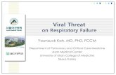on Respiratory Failure - MSICmsic.org.my/sfnag402ndfbqzxn33084mn90a78aas0s9g/asmic...Viral Threat on Respiratory Failure Younsuck Koh, MD, PhD, FCCM Department of Pulmonary and Critical