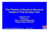 The Physics of Structure-Structure Impact in Free Surface Flowtsunami.orst.edu/workshop/2006/doc/CaoYim_StructureImpact.pdf · The physics of structure-structure impact in free surface