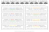 LEGO Math Challenge Cards - Little Bins for Little Hands · LEGO MATH CHALLENGE CARDS littlebinsforlittlehands.comcopyright2016 Cut out and laminate! Pack in a bag with bricks! FIND