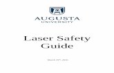 Laser Safety Guide - Augusta State Universityoperate in accordance with the American National Standards Institute (ANSI) Z136.1-2007 Safe Use of Lasers, ANSI Z136.5-2009 Safe Use of