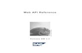 Web API Reference - Archive › kmuuid2 › b1089290-0201-0010... · SAP Online Help 02.04.2004 Web API Reference BW 3.5 10 Web items Definition Web items are objects that obtain
