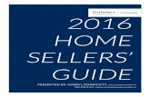 2016 HOME SELLERS’ GUIDE - AgentLocatorcrm.agentlocator.ca/UserFiles/2223/files/SellersGuide_2016.pdf · This 2016 Home Sellers’ Guide provides a general overview of basic home
