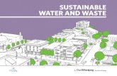 SuStainable Water and WaSte - Winnipeg · 2015-10-05 · SuStainable Water and WaSte Sustainable Water and Waste is one of four Direction Strategies that support the OurWinnipeg Plan.