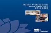 Health Professionals Workforce Plan 2012-2022hire.steppingup.health.nsw.gov.au › media › uploads › ... · Health Professionals Workforce Plan 2012-2022 NSW HEALTH PAGE 3 More
