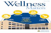 Matters - Johns Hopkins Hospital · Wellness Matters is published by Howard County General Hospital, a private, not-for-profit, health care provider, and a member of Johns Hopkins