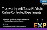San Francisco May 17, 2017 Trustworthy A/B Tests: Pitfalls in Online Controlled ... · 2017-05-18 · Avinash Kaushik, author of Web Analytics and Web Analytics 2.0 QualPro tested