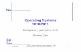 Operating Systems 2010/2011johanl/educ/2IN05/FS_2010_2.pdf · 2010-12-07 · Operating Systems 2010/2011 07/12/2010 TU/e Computer Science, System Architecture and Networking 1 Johan