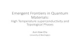 Emergent Frontiers in Quantum Materials › REU › 2018 › Chu_talk.pdf · Diverse intriguing physical phenomena arising from the collective behaviors of electrons and atoms in