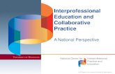 Interprofessional Education and Collaborative Practice Cerra Keynote... · The National Center for Interprofessional Practice and Education is supported by a Health Resources and