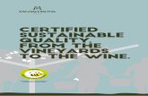 Certified Sustainable Quality, from the vineyards to the wine.€¦ · Certified Sustainable Quality, from the vineyards to the wine. NATIONAL QUALITY SYSTEM OF INTEGRATED PRODUCTION.