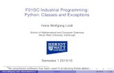 F21SC Industrial Programming: Python: Classes and Exceptionshwloidl/Courses/F21SC/slidesPython15_class… · F21SC Industrial Programming: Python: Classes and Exceptions Hans-Wolfgang