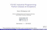 F21SC Industrial Programming: Python Classes & …F21SC Industrial Programming: Python Classes & Exceptions Hans-Wolfgang Loidl School of Mathematical and Computer Sciences, Heriot-Watt