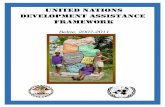 UNITED NATIONS DEVELOPMENT BELIZE 2007 - 2011 · UNDAF BELIZE 2007 - 2011 6 1. Introduction 1.1 Purpose of the UNDAF This UNDAF constitutes the strategic framework for United Nations