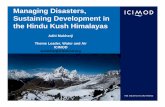 Managing Disasters, Sustaining Development in the …...Hindu Kush Himalayan region The region has had an average of 76 disaster events each year. On average, more than 36,000 people