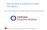 How to read a Cochrane review. The Basics. - EUMASS · 2019-03-27 · How to read a Cochrane review. The Basics. Jan Hoving, Regina Kunz, Emilie Friberg, Frederieke Schaafsma . Research