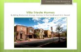 Villa Trieste Homes - University of Nevada, Las Vegas · 2019-12-21 · Villa Trieste Homes Building Reduced-Energy Homes in the Southwest U.S. Desert Center for Energy Research at