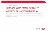 HOW TO FIND SWOT AND FIVE FORCES ANALYSES ...bryt.library.yorku.ca/wp-content/uploads/2017/06/YorkU...STEP-BY-STEP: HOW TO FIND SWOT AND FIVE FORCES ANALYSES USING HOOVERS, THOMSON