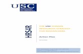THE US HUMAN S4R - Inicio · Action Plan 4 USC HUMAN RESOURCES STRATEGY FOR RESEARCHERS 1.2 The USC and its System of R+D+i The University of Santiago de Compostela (USC) – the