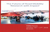 The Future of Road Mobility ‘Research with Impact’ › ENGINE › FILES › EARPA › WEBSITE › UPLOAD … · 2018-11-02 · more efficient. Keynote by Dr. Pim van der Jagt,