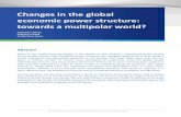 Changes in the global economic power structure: towards a ... in the global economic power stru… · Changes in the global economic power structure: towards a multipolar world? Sebastián