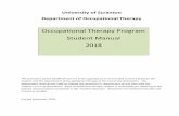 Occupational Therapy Program Student Manual 2018 · E. Occupational Therapy Student Learning Outcomes 6 Occupational Therapy Curriculum A. Curriculum Sequence 7 B. Community-Based