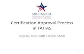 Certification Approval Process in FAITAS - FAI.GOV · Certification Approval Process in FAITAS Step by Step with Screen Shots 1 . Certification Application 2 . Sign-in and you see