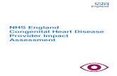 NHS England Congenital Heart Disease Provider …...NHS England Congenital Heart Disease Provider Impact Assessment Page 4 1 Introduction 1. In July 2015, NHS England Board agreed
