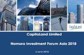 CapitaLand Limited Nomura Investment Forum Asia 2018€¦ · 4 Nomura Investment Forum Asia 2018 Overview –1Q 20181 Results Highlights S$1,375.5 million Revenue 53% YoY S$719.8
