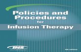 Policies and Procedures - Amazon S3 › GentivaUniversity › ...The Policies and Procedures for Infusion Therapy is intended to reflect current knowledge and practices of the clinical
