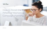 How to Avoid the Eight Pitfalls of Marketing Campaign Planning€¦ · How to Avoid the Eight Pitfalls of Marketing Campaign Planning 4 Problem: The silo mentality is the silent killer