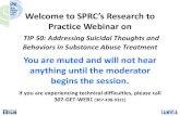 Practice Webinar on - Suicide prevention tip 50_0.pdfPoint 5: Suicide contracts are not recommended and are never sufficient. Point 6: Some clients will be at risk of suicide, even