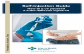 Self-Injection Guide: How to give yourself a subcutaneous ... › assets › info › cca › if-cca-self... · • 1 pre-filled syringe containing your dose of medication • 1 Needle