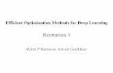 Recitation 3 Efficient Optimization Methods for Deep Learningdeeplearning.cs.cmu.edu/document/recitation/rec_3.pdf · 3. Initialization methods a. Random(typically drawn from a Gaussian