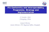 ITU Conformity and Interoperability, Programme, Strategy ... · ITU Conformity and Interoperability, Programme, Strategy and Implementation ICT Development Trends ... C&I programmes