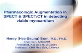 Pharmacologic Augmentation in SPECT & SPECT/CT in detecting … · 2016-08-09 · 99mTc sestamibi 20 ~25mCi 0 BASELINE/NITRATE 99mTc IMAGING 1 hour Nitrate SPECT Isosorbide dinitrate(10mg)