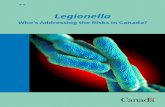 Legionella Who s Addressing the Risks in Canada? · 2019-03-30 · Legionella – Who’s Addressing 20the Risks in Canada? 18 Authors National Research Council of Canada Diane Green