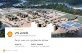 LNG Canada Final Investment Decision - Shell · Royal Dutch Shell October 2018 3 Shell and JV participants have taken FID on LNG Canada 1 IRR defined as the discount rate that results