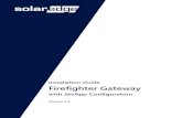 SolarEdge Firefighter Gateway · 2019-03-14 · Firefighter Gateway Overview The firefighter gateway provides centralized safety management of SolarEdge systems: If the firefighter