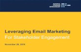 Leveraging Email Marketing For Stakeholder Engagement › assets › files › NVI-Email-Marketing-Webinar.pdfLeveraging Email Marketing For Stakeholder Engagement ... Stakeholder