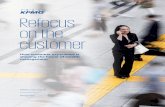 Refocus on the customer - KPMG International€¦ · Customer experience within wealth management is undergoing significant change. Market disruption from digital start-ups and alternative