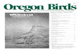 Tfre quarterly journal of Oregon field ornithology · The quarterly journal of Oregonfield ornithology OREGON BIRD iS a s quarterly publicatio of Oregon n Field Ornithologists, an