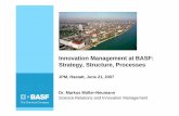Innovation Management at BASF: Strategy, Structure, Processes · Innovation is an integral part of BASF´s strategy 2015 Earn a premium on our cost of capital Form the best team in