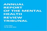 ANNUAL REPORT OF THE MENTAL HEALTH REVIEW TRIBUNAL · Annual Report for the Mental Health Review Tribunal July 2018 5June 2019– record number of people accessed specialist mental